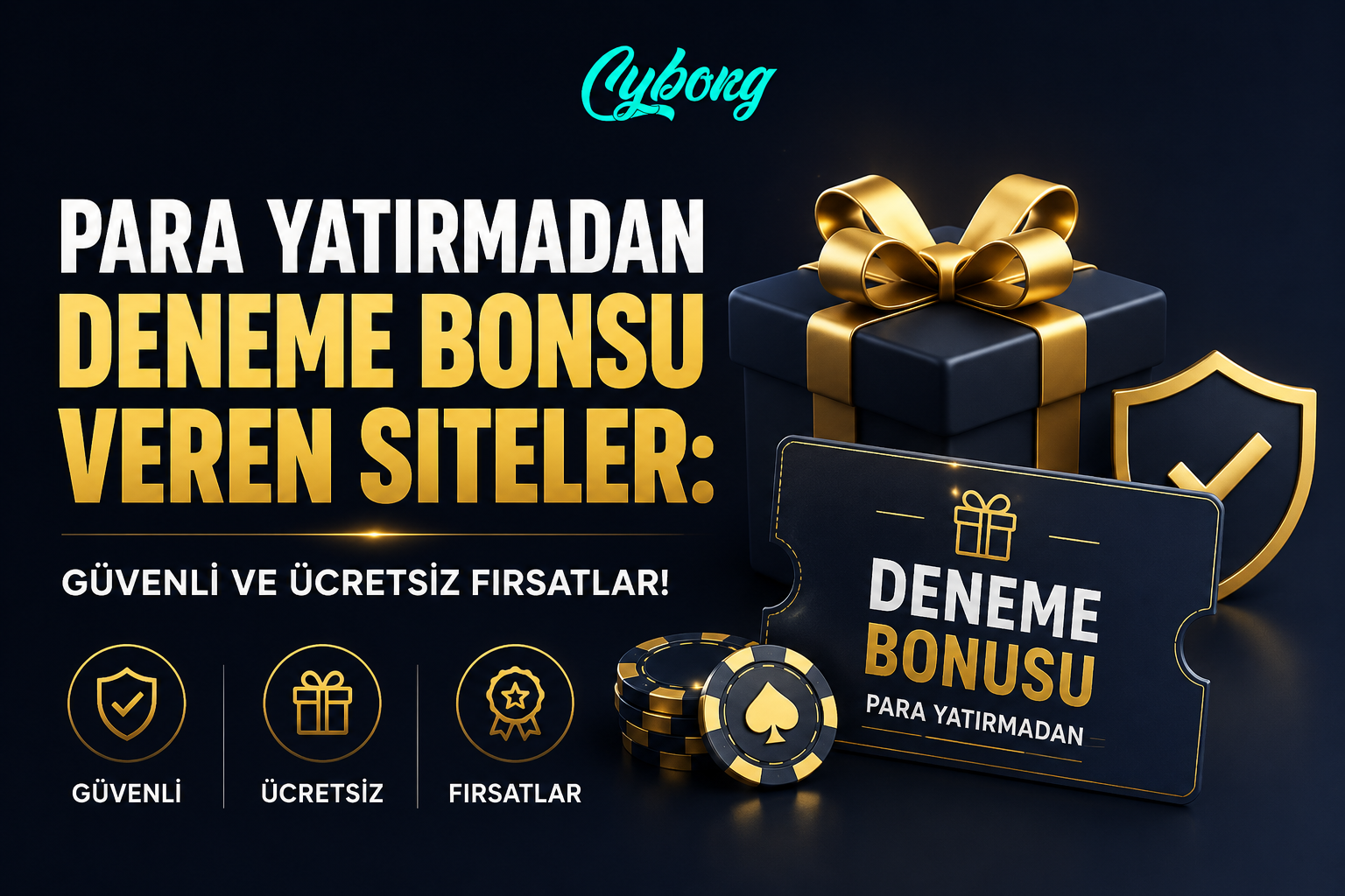Para Yatırmadan Deneme Bonusu Veren Siteler: Güvenli ve Ücretsiz Fırsatlar blog görseli